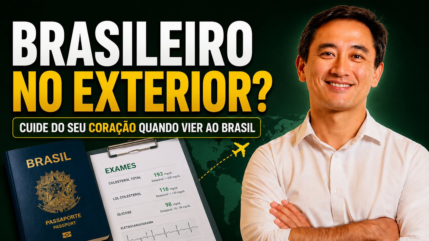 Brasileiro no exterior? Cuide do seu coração quando vier ao Brasil